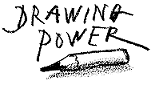 The Campaign for Drawing: Drawing Power